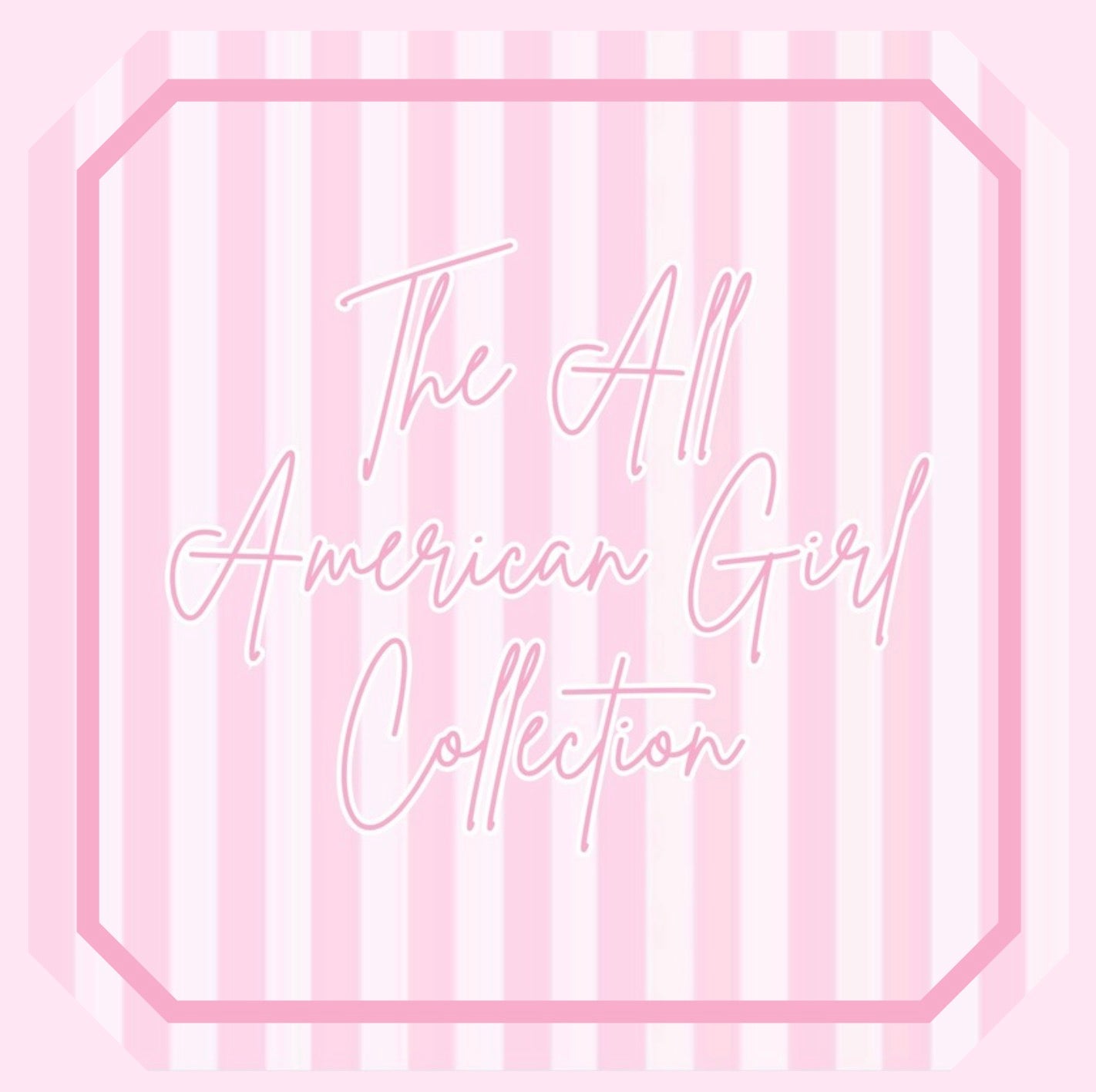 ALL AMERICAN GIRL COLLECTION